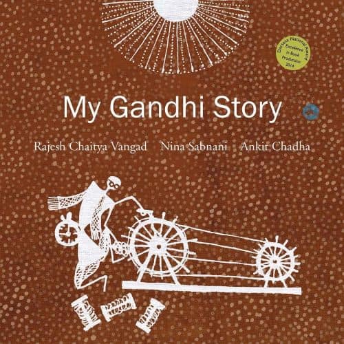 my Gandhi story