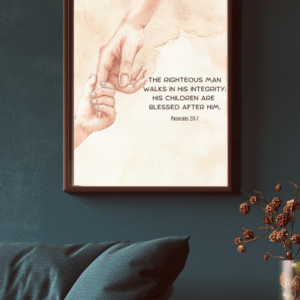 Proverbs 20:7 Bible Verse, Scripture Wall Art, Bible Quote, Bible verse christian wall art, Instant Download.